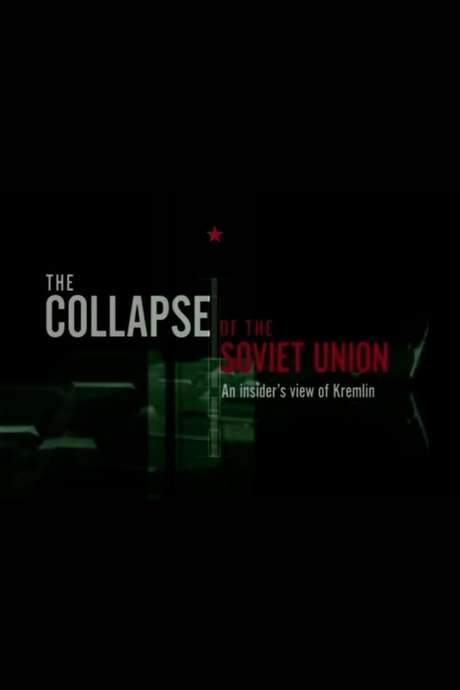 The Collapse of The Soviet Union